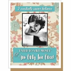 Pippins Tea Company Inc. Card, All Occasion; I Constantly Waver..