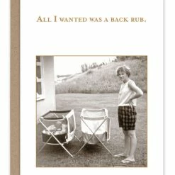 Pippins Tea Company Inc. Card, All Occasion; All I Wanted Was A Back Rub General Store