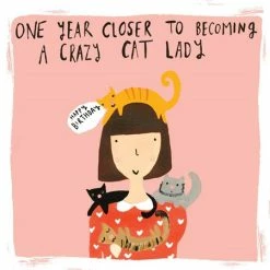 Pippins Tea Company Inc. Card, Birthday: Crazy Cat Lady