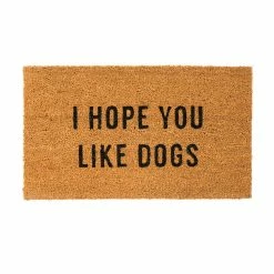 Pippins Tea Company Inc. General Store Coir Doormat Hope You Like Dogs