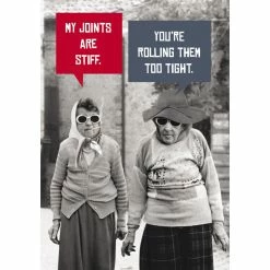 Pippins Tea Company Inc. General Store Card. Birthday: My Joints Are Stiff