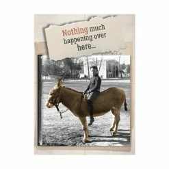 Pippins Tea Company Inc. Card, All Occasion; Nothing Much Happening Over Here